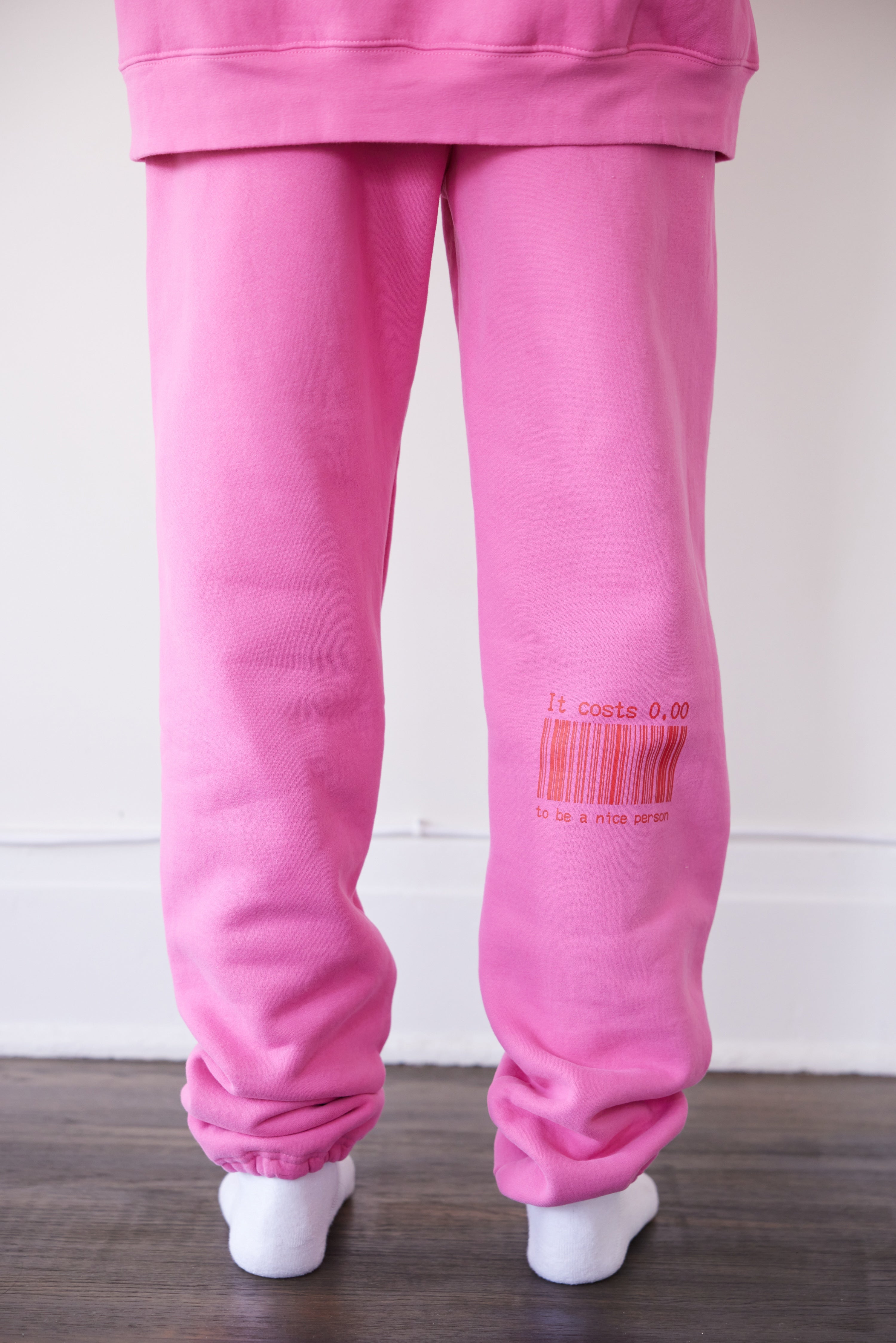 It Costs $0.00 To Be A Nice Person Pink Sweatpants