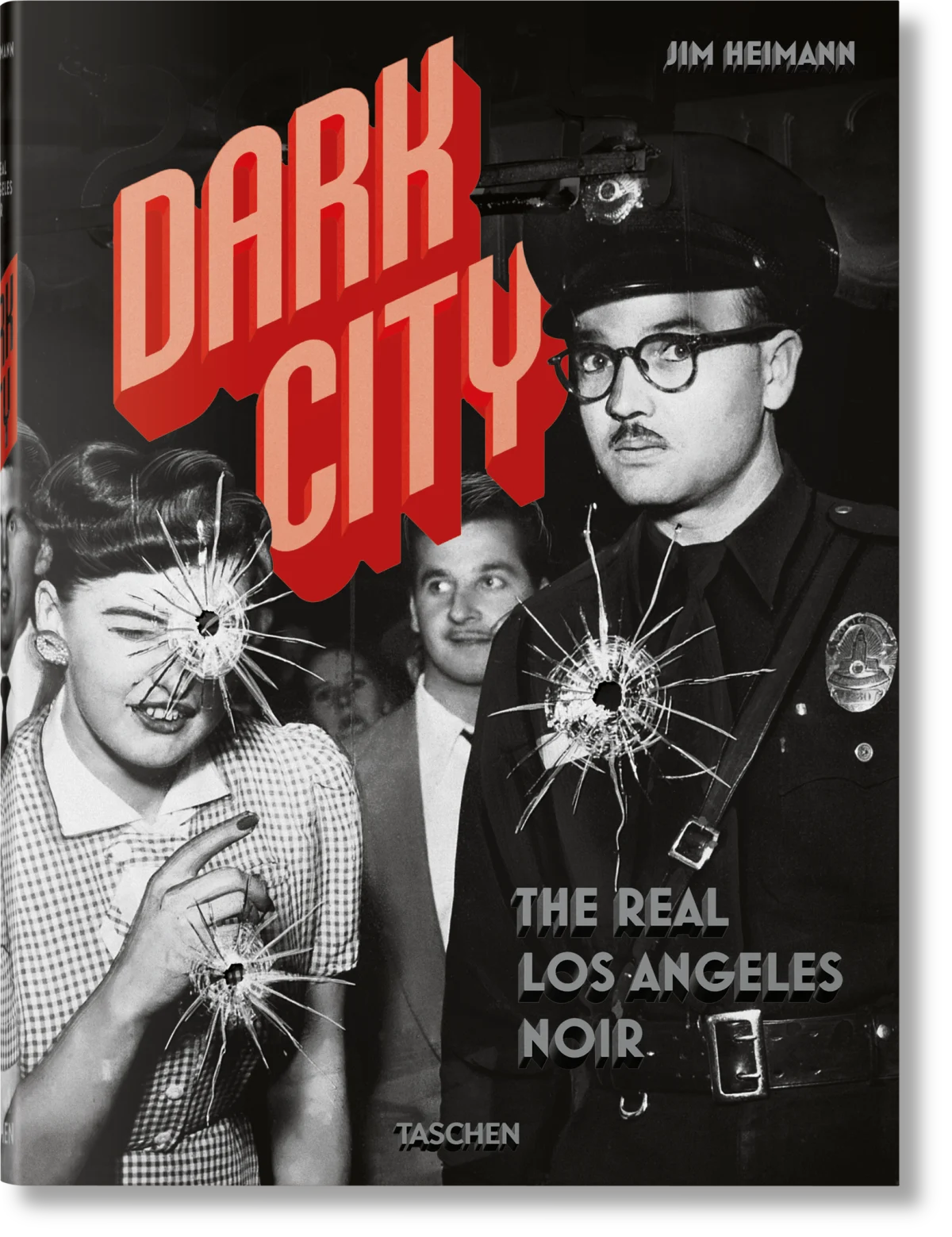 Dark City. The Real L. A. Noir